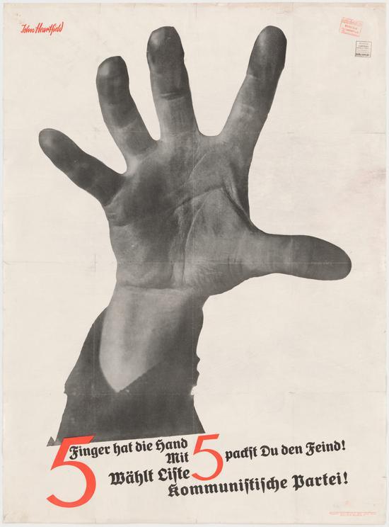 《手有五指》(The Hand Has Five Fingers),John Heartfield,德国共和党竞选海报,1928