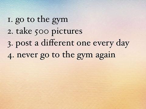 1。 Go to the gym