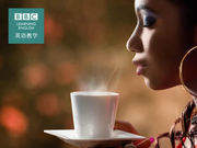 BBC随身英语：闻闻咖啡香 清醒清醒