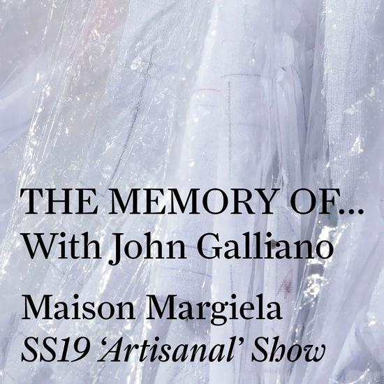 《THE MEMORY OF… With John Galliano》