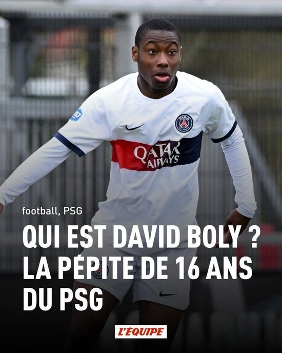 队报:16岁小将大卫-博利加入巴黎一线队训练,有机会进轮换阵容