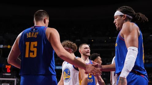 掘金大胜勇士!约基奇三节26+9+9 穆雷23+8 库里生病缺阵