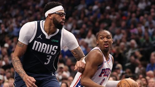 76人送独行侠4连败 马克西34+8+10 VJ23分5板4断 弗拉格15中5