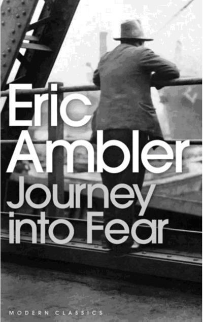 《恐惧之旅》(Journey into Fear)埃里克·安卜勒(1940)