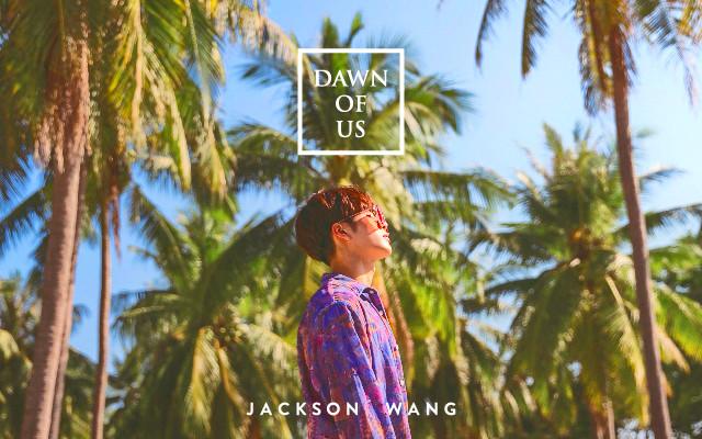 王嘉尔《DAWN OF US》今日首发  用爱书写新的篇章