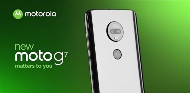 摩托罗拉正式发布Moto G7系列新机