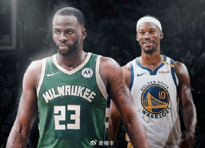 勇士神操作！热烈追求字母哥，还能送出追梦格林