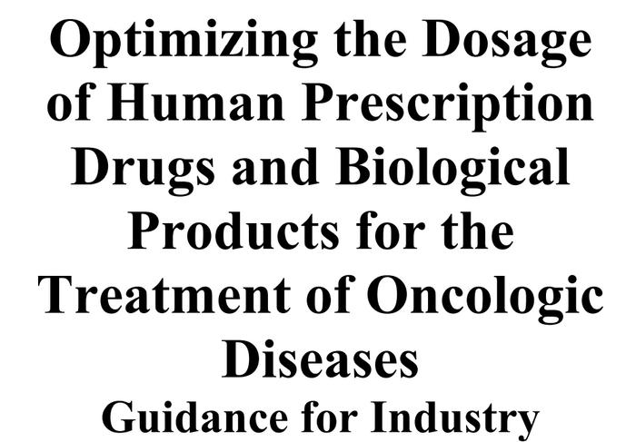 抗癌疗法最大耐受剂量未必最佳? FDA发布指南草案 | 全球监管动态