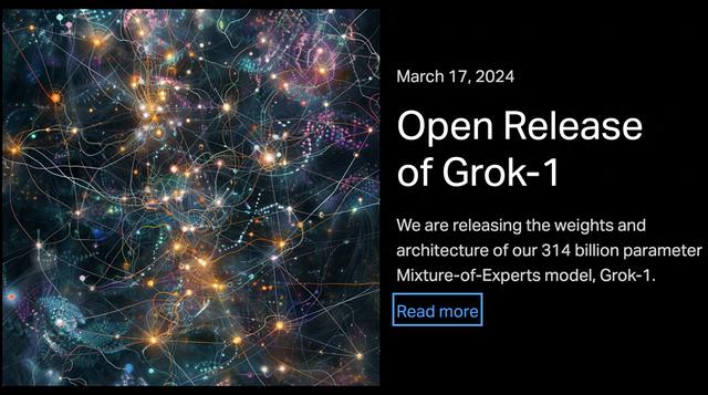 真“Open ” AI？马斯克旗下大模型Grok宣布开源：参数量全球最大