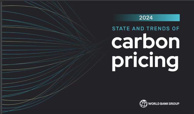 世行：全球碳定价收入首次突破千亿美元，大部分收入来自排放交易体系