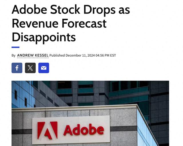 外媒：Adobe业绩指引不及分析师预期 股价大跌