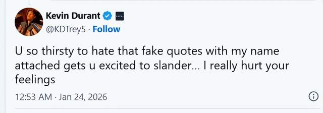 杜兰特回应虚假言论：你相信这话是我说的 还是单纯掉进别人圈套