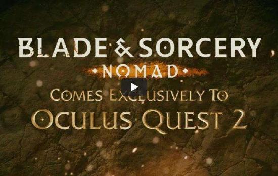 《Blade & Sorcery: Nomad》成为最新的Quest爆款游戏