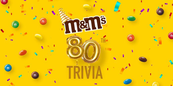 (福雷斯特于1941年将M&M‘s引入市场,意味着今年M&M’s正值80岁)