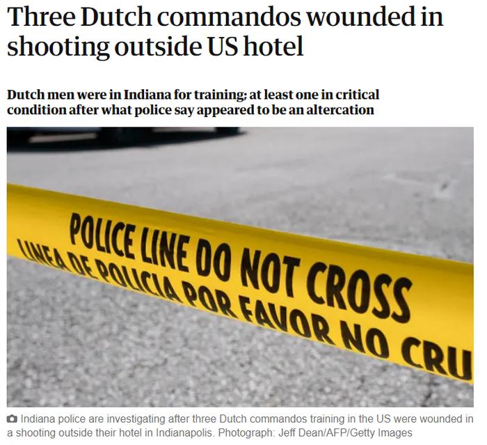 三名荷兰特种兵在美印第安纳州被枪击……