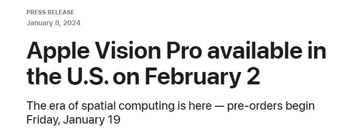 千呼万唤！苹果终于官宣Vision Pro上市时间表 2月2日在美发售