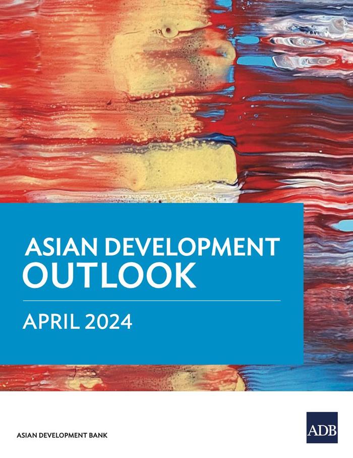 ADB：2024年亚洲发展展望（四月版）报告