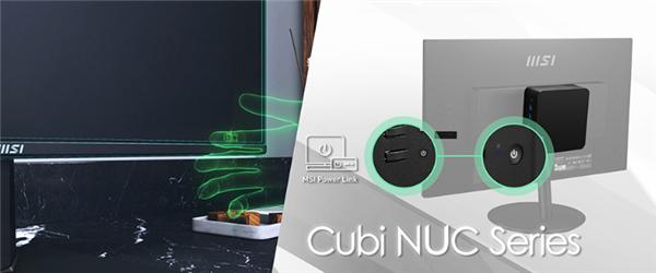 微星发布新款Cubi NUC迷你主机：双雷电4+双2.5G网口