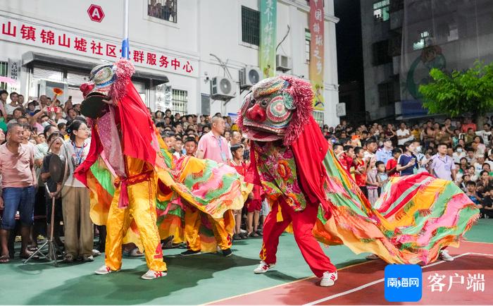 点燃锦山之夜！牛魔王娶亲、狮虎争霸……海南“村VA”现场锣鼓喧天