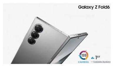 三星 Galaxy Z Fold 6 在 DxOMark 的可折叠手机类别中排名第一