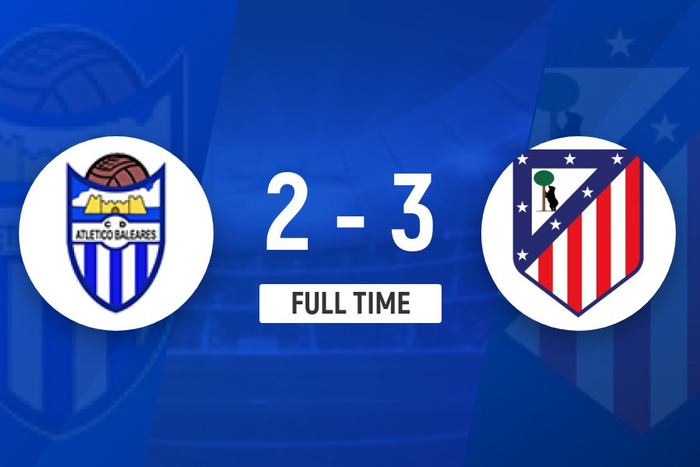 国王杯-马竞3-2巴利阿里晋级 格列兹曼双响拉斯帕多里头球建功