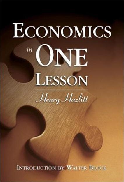 《Economic in One Lesson》(一课经济学);作者:亨利·黑兹利特(Henry Hazlitt)