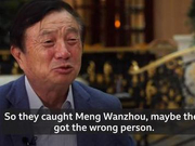 任正非BBC采访：他们抓孟晚舟，可能是抓错人了