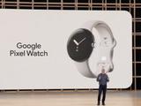 谷歌I/O大会2022：谷歌预告Pixel Watch智能手表 将于秋季发布