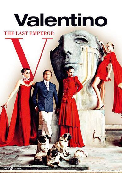 Valentino:The Last Emperor华伦天奴:末代王尊