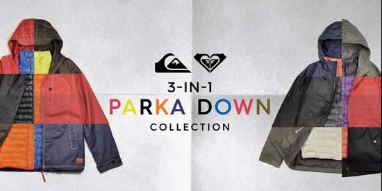 Quiksilver & ROXY 3-in-1 Parka Down Collection