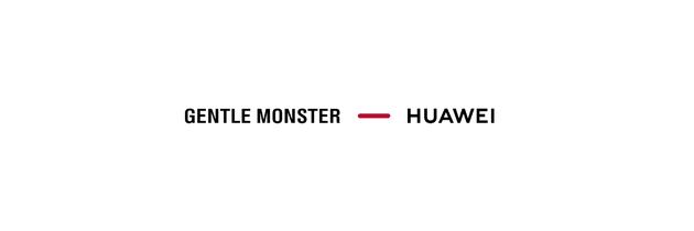 华为与GENTLE MONSTER强强联手