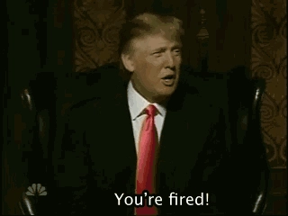 “You are fired”正是Trump的口头禅