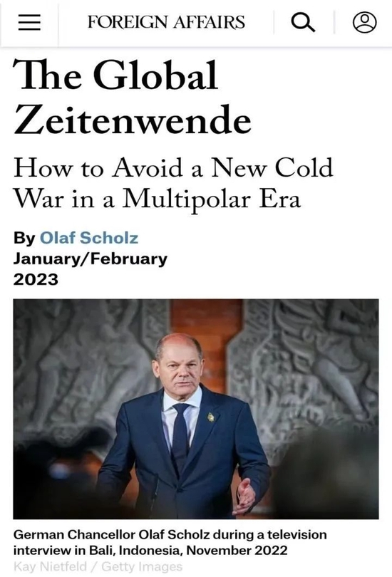 |德国总理朔尔茨在美国《外交事务》杂志上署名发文，认为俄乌冲突结束了一个时代。