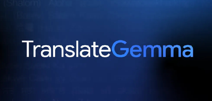 谷歌最强 AI 开放翻译模型登场