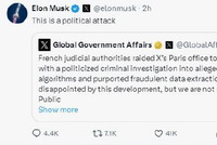 法国司法部门搜查X巴黎办公室，马斯克称这是“政治攻击”