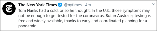 　　汤姆·汉克斯在澳大利亚做的新型冠状病毒检测呈阳性。如果是在美国，他的“感冒”症状很可能都不满足新冠病毒检测的条件（New York Times）