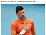 德约科维奇宣布退出阿德莱德站，将空降澳网