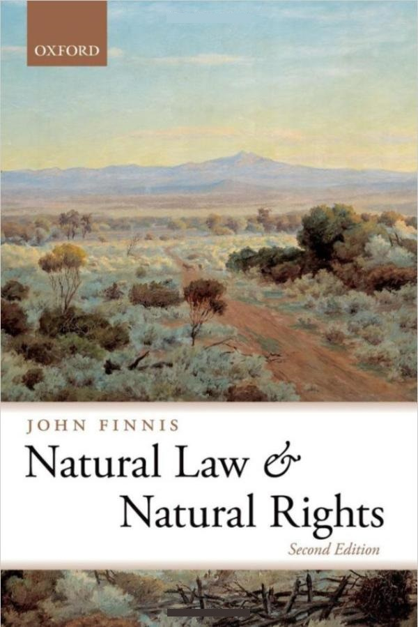 菲尼斯著《自然法与自然权利》（第二版），牛津大学出版社，2011年出版