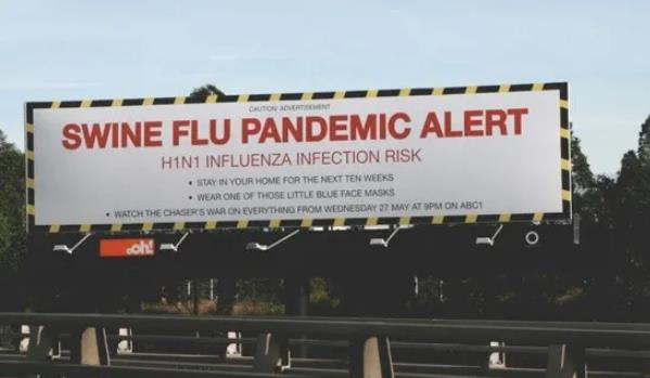 2009年H1N1流感最初被称为“猪流感”，图为当时在澳大利亚悉尼的户外广告牌