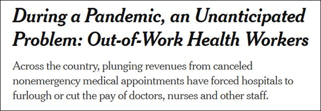 《纽约时报》报道截图&nbsp; “疫情期间，一个令人始料未及的问题：失业的医护工作者”