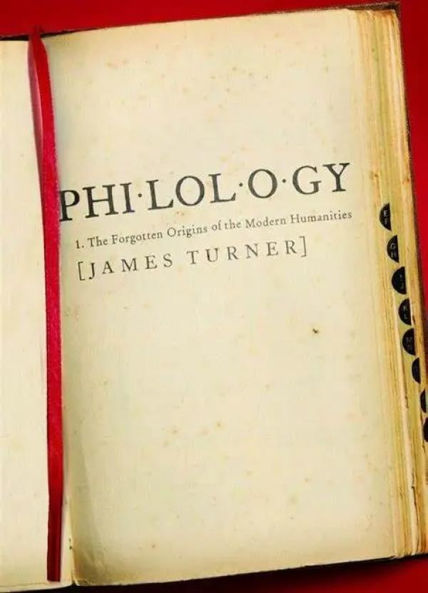 James Turner著《语文学：现代人文科学被遗忘的起源》