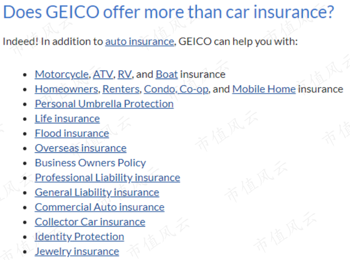 值得一提的是，GEICO同时是一家以直销为主的保险公司。GEICO披露称，其大多数客户通过互联网或电话直接向该公司申请保险。