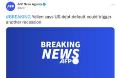美财长耶伦：若美国债务违约，将引发另一场“大萧条”