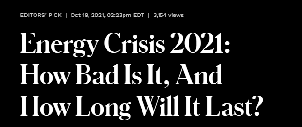 2021年能源危机：有多严重，会持续多久？来源：《福布斯》
