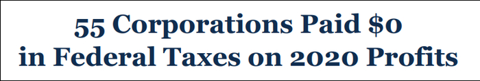 税收和经济政策研究所报告：《55家公司2020年没有为其利润缴纳联邦税款》