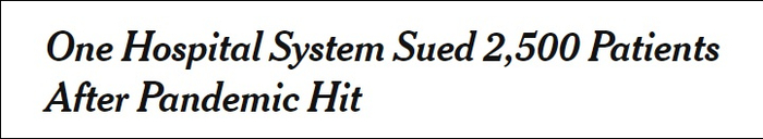 一家医疗保健体系在疫情暴发后依然起诉2500名病人 截图：《纽约时报》