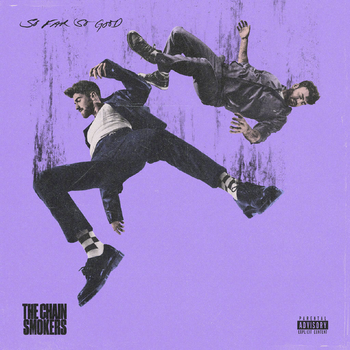 烟鬼The Chainsmokers新专辑《So Far So Good》