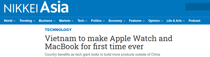 越南将首次开始制造Apple Watch和MacBook&nbsp;日经亚洲报道截图