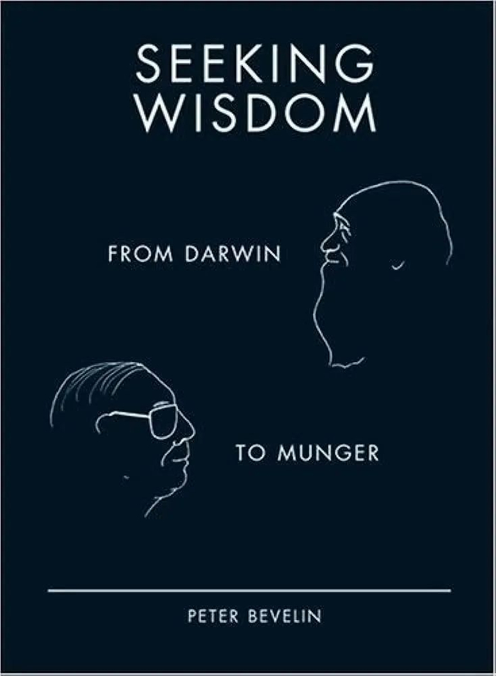 图：Seeking Wisdom:From Darwin to Munger，2003年出版