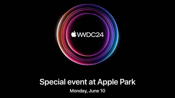 苹果官宣:wwdc 2024主题发布会将于6月11日举行